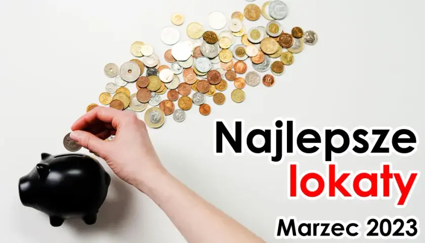 Gdzie założyć lokatę, aby nie stracić? Najlepsze oferty banków w 2023 roku
