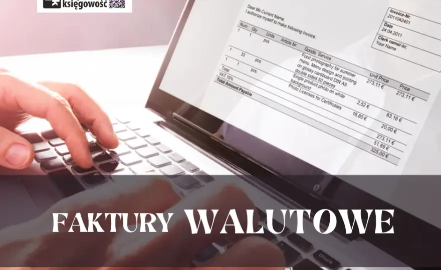 Jak ustalić kurs dla faktury w walucie obcej i uniknąć błędów