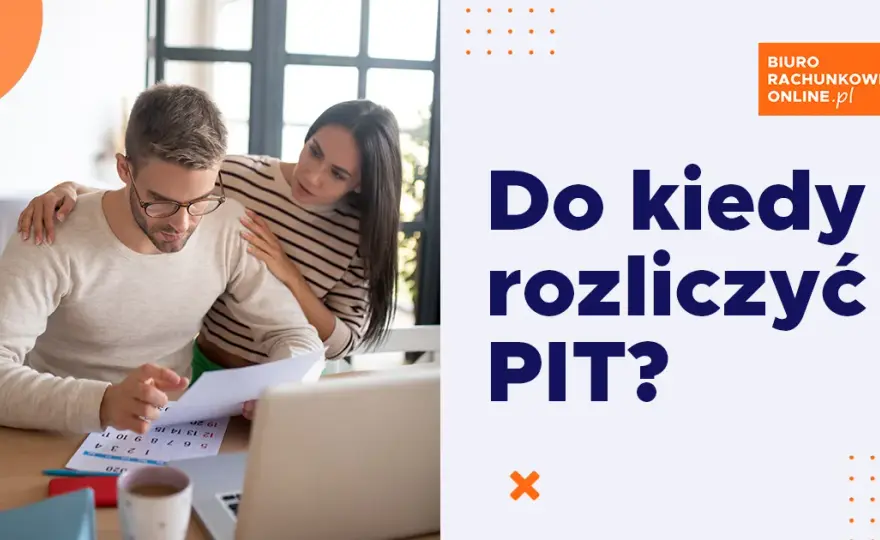Do kiedy rozliczanie pitu - uniknij kar za spóźnione zgłoszenie